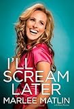 "I'll Scream Later" av Marlee Matlin