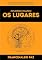 Livro OS LUGARES: Série Reflexões Vol. 2