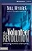 The Volunteer Revolution: Unleashing the Power of Everybody