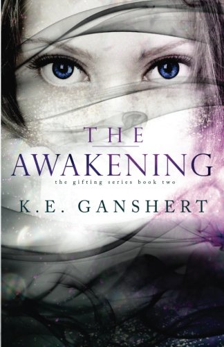 The Awakening (The Gifting Series) (Volume 2)