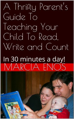 Amazon Com A Thrifty Parent S Guide To Teaching Your Child To