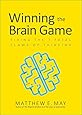 Winning the Brain Game: Fixing the 7 Fatal Flaws of Thinking (Business Books)