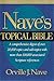 Nave's Topical Bible: A comprehensive Digest of over 20,000 Topics and Subtopics With More Than 10,000 Associated Scripture References