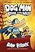 Dog Man: Brawl of the Wild: From the Creator of Captain Underpants (Dog Man #6) by Dav Pilkey