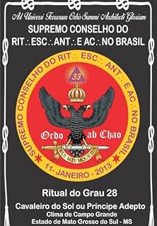 Livro Ritual Do Grau 28 Cavaleiro Do Sol Ou Príncipe Adepto