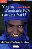 Y a pas d'embouteillages dans le dÃ©sert ! (French Edition) by 