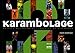 Karambolage 2 by 