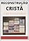 Livro Reconstrução Cristã