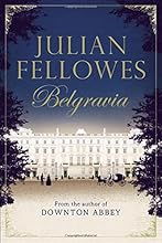 Julian Fellowes's Belgravia