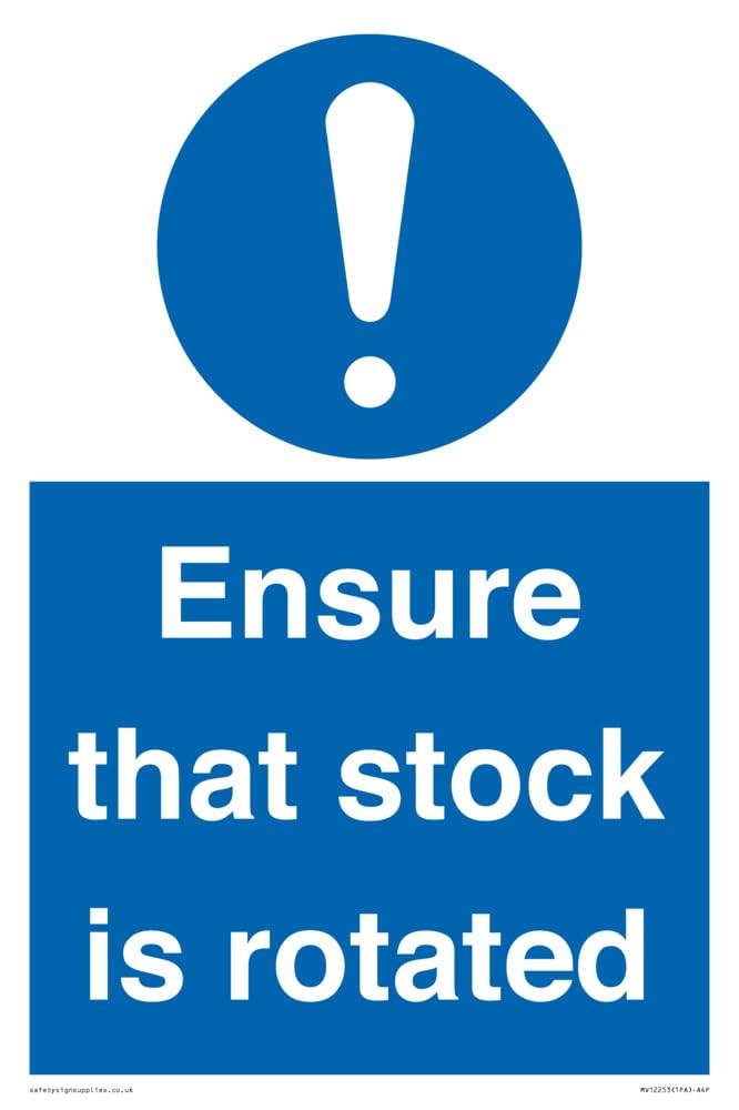 Ensure That Stock Is Rotated Sign Sign - 200x300mm - A4P