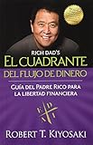 El cuadrante del flujo de dinero (Negocios) (Spanish Edition)