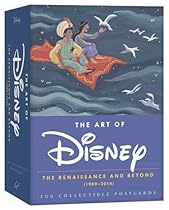 The Art of Disney: The Renaissance and Beyond (1989 - 2014) The Art of Disney: The Renaissance and Beyond (1989 - 2014)