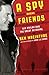 A Spy Among Friends: Kim Philby and the Great Betrayal - Book by Ben Macintyre