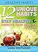 Healthy Living: 12 Habits You DON'T KNOW That Promote Healthy Living & A Healthy Lifestyle!