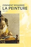 Comment regarder la peinture by 