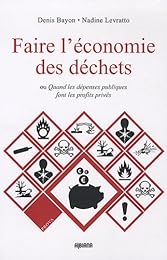 Faire l'économie des déchets