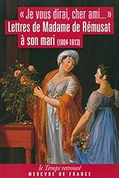 " Je vous dirai, cher ami"