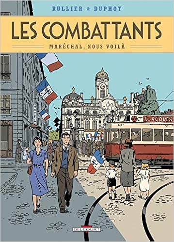 Les Combattants T02 Marechal Nous Voila Les Combattants 2 French Edition Rullier L Duphot H 9782756027050 Amazon Com Books