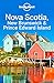 Lonely Planet Nova Scotia, New Brunswick & Prince Edward Island (Travel Guide)