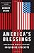 America's Blessings: How Religion Benefits Everyone, Including Atheists