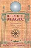 Hermetic Magic: The Postmodern Magical Papyrus of Abaris