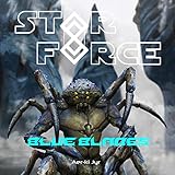 Blue Blades: Star Force Universe, Book 81