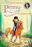 Penny au poney-club, Tome 3 : La promenade catastrophe by 