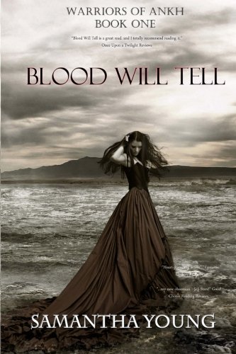 Blood Will Tell (Warriors of Ankh #1)