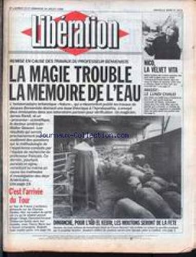 Download LIBERATION [No 2231] du 23/07/1988 - LA MAGIE TROUBLE LA MEMOIRE DE L'EAU - LES TRAVAUX DU PROFESSEUR BENVENISTE - NICO - LA VELVET VITA - ANDY WARHOL - L'ARRIVEE DU TOUR - POUR LAID EL KEBIR - LES MOUTONS SERONT DE LA FETE. PDF