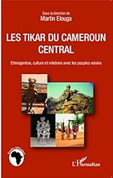 Les  Tikar du Cameroun central