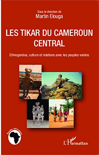 Les  Tikar du Cameroun central