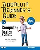 Absolute Beginner's Guide to Computer Basics (5th Edition) by 