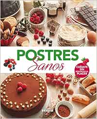 Postres sanos (ALIMENTACIÓN) : Vv.Aa, Vv.Aa: Amazon.es ...