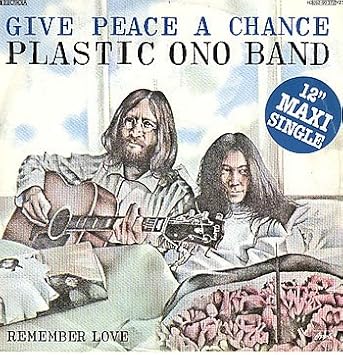 Plastic Ono Band, John Lennon, Yoko Ono - Give Peace a Chance / Remember Love - Amazon.com Music