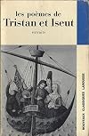 LES POEMES DE TRISTAN ET ISEUT - EXTRAITS