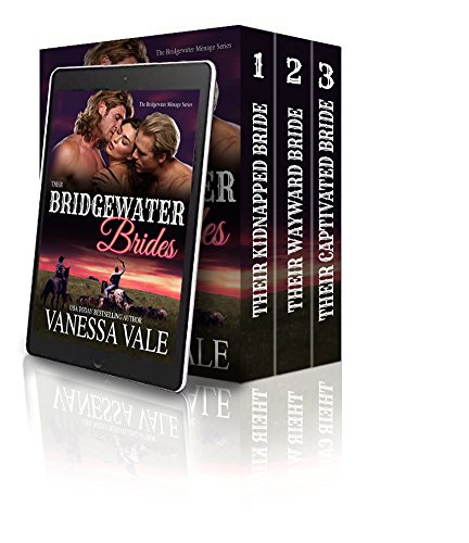 Their Bridgewater Brides (MFM Historical Cowboy Ménage Romance): Books 1-3 (Bridgewater Menage) Their Bridgewater Brides (MFM Historical Cowboy Ménage Romance): Books 1-3 (Bridgewater Menage)