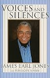 Voices and Silences (Limelight) by James Earl Jones