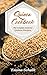 Quinoa Cookbook: The Complete Guide for Quinoa Recipes by Emma Schalk