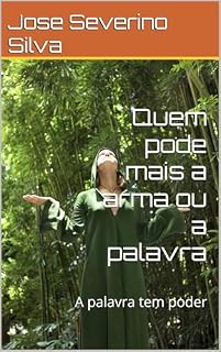 Livro Quem pode mais a arma ou a palavra: A palavra tem poder