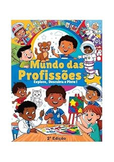 Livro Mundo das Profissões 2° edição: Explore, Descubra e Pinte.