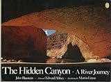 The Hidden Canyon: A River Journey by 