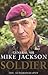 SOLDIER: THE AUTOBIOGRAPHY - Book by General Sir Mike Jackson