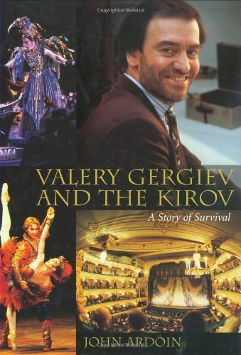 Valery Gergiev and the Kirov: A Story of Survival (Amadeus)