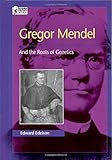 Gregor Mendel Father Of Genetics Great Minds Of Science Roger Klare Gregor Mendel