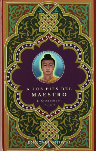 A los pies del maestro (Spanish Edition) by Alcyone