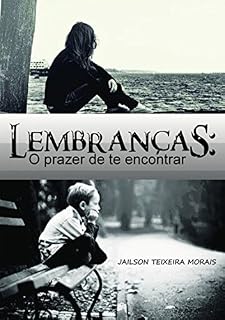 Livro Lembranças: O Prazer De Te Encontrar