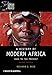 A History of Modern Africa: 1800 to the Present