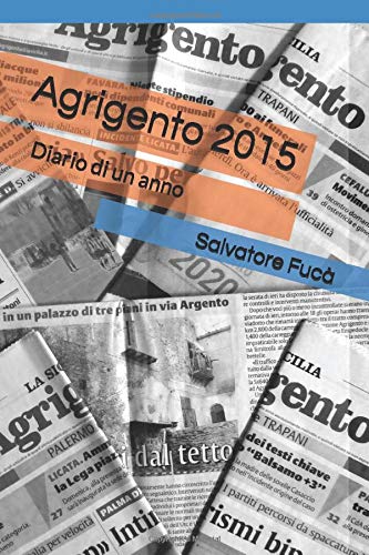 Agrigento 2015: Diario di un anno