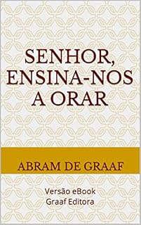 Livro Senhor, Ensina-nos a orar: Versão eBook Graaf Editora