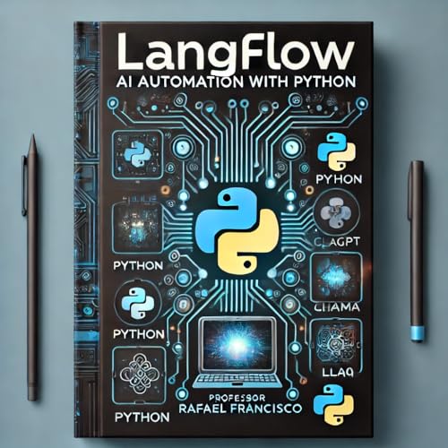 Guia Completo de Configuração do Langflow e Automação com Inteligência ...